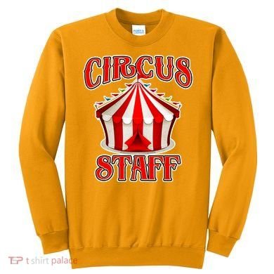Circus Staff Tent Sweatshirt