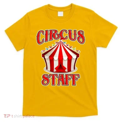 Circus Staff Tent T-Shirt