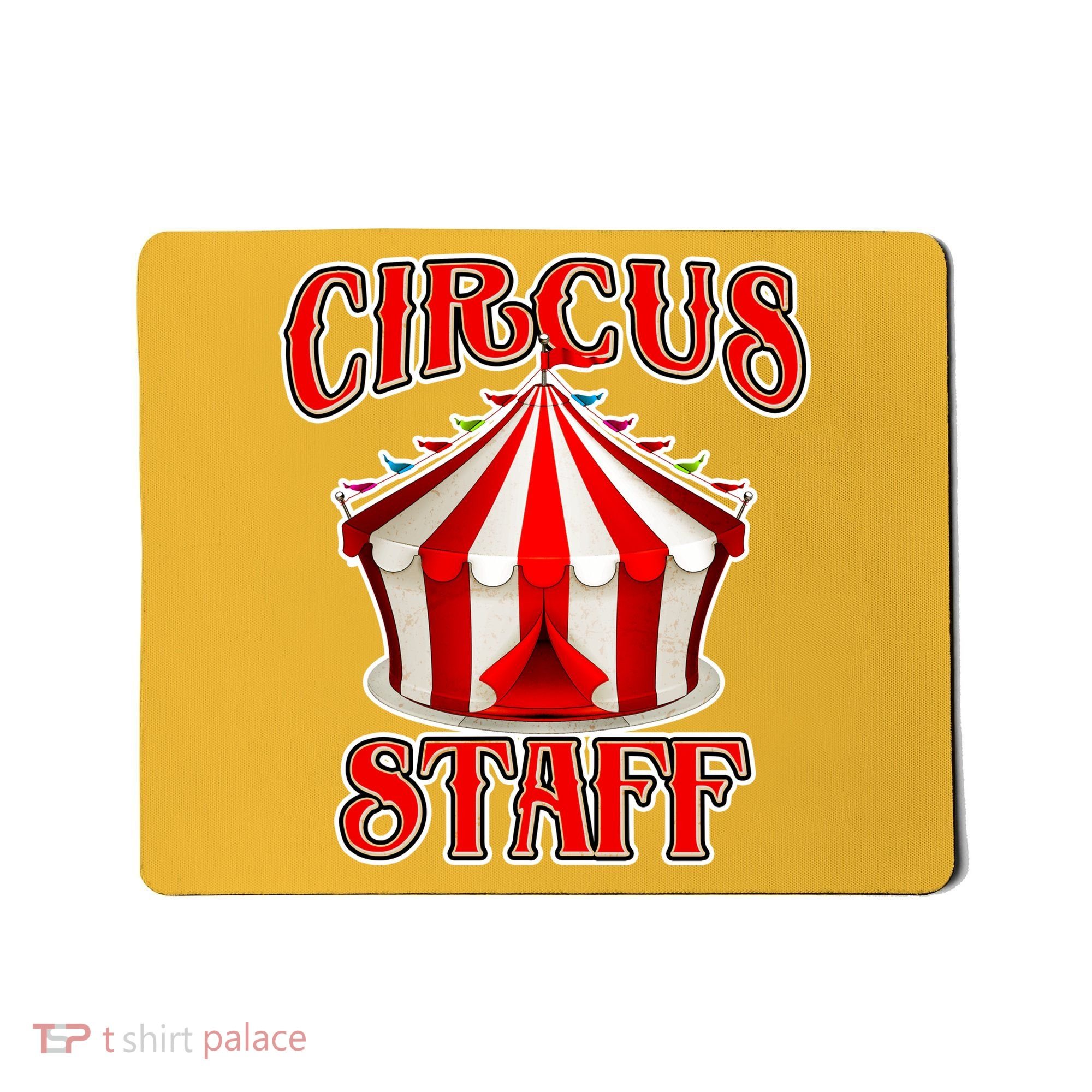 Circus Staff Tent Mousepad
