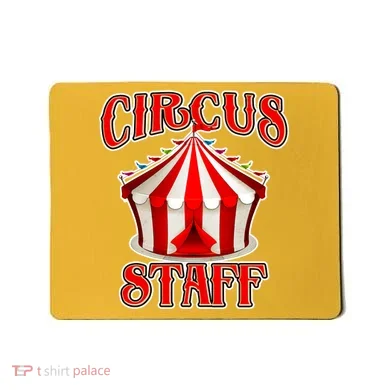 Circus Staff Tent Mousepad