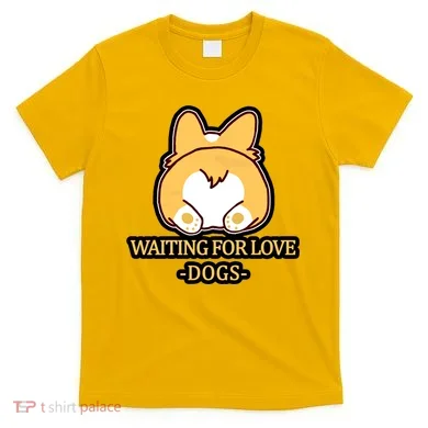Cirgi Butt Waiting For Love T-Shirt