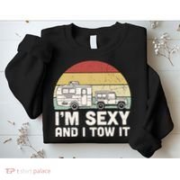 Camping I'm Sexy And I Tow It Funny Retro Sunset Sweatshirt thumb 2