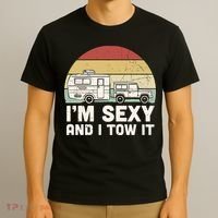 Camping I'm Sexy And I Tow It Funny Retro Sunset T-Shirt thumb 3