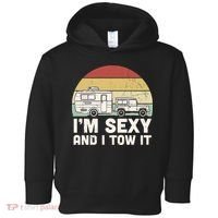 Camping I'm Sexy And I Tow It Funny Retro Sunset Toddler Hoodie thumb 0