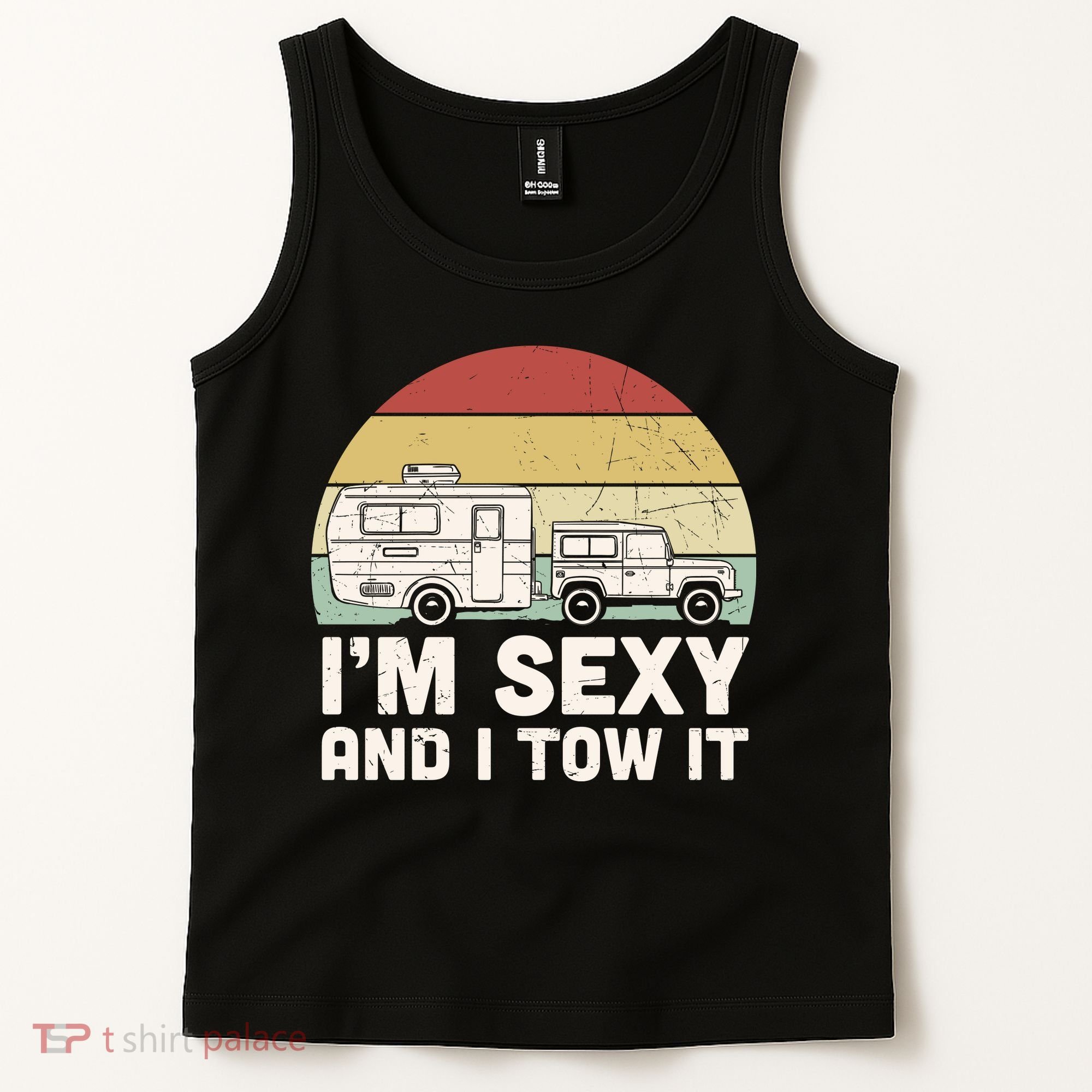 Camping I'm Sexy And I Tow It Funny Retro Sunset Tank Top