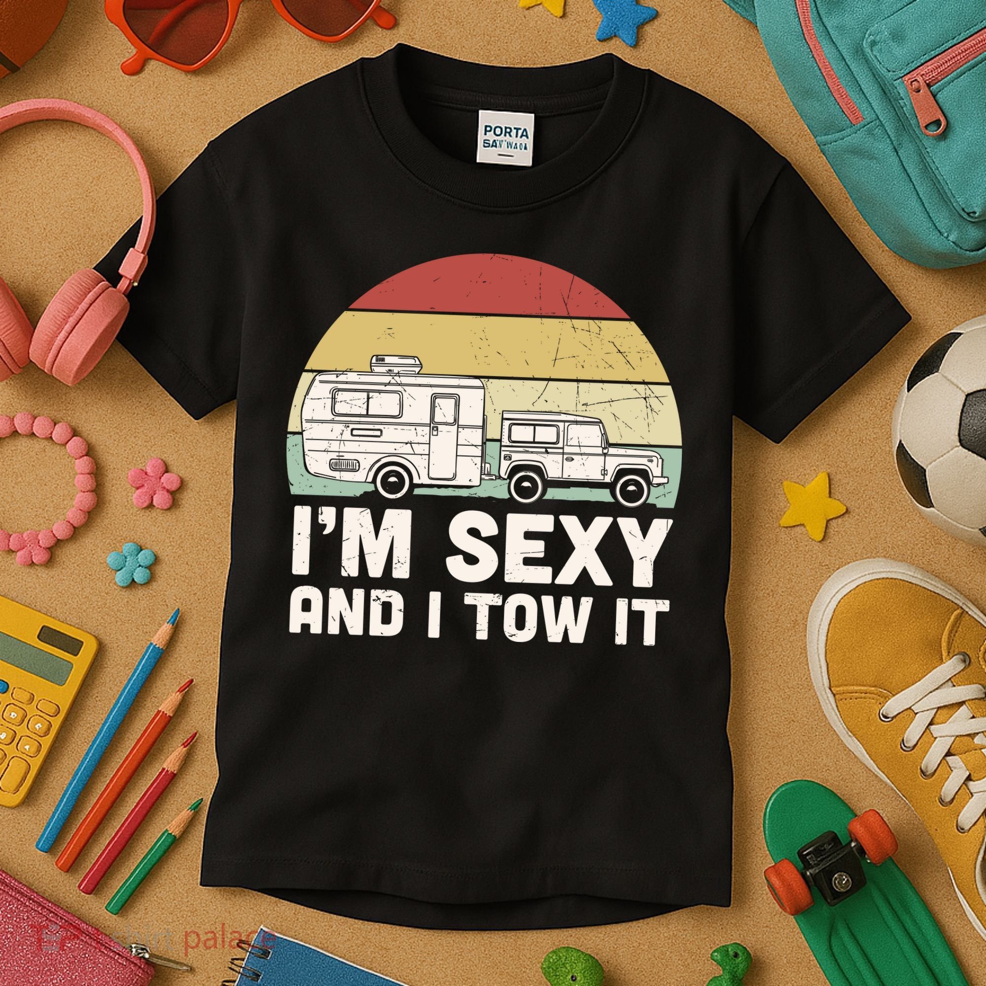 Camping I'm Sexy And I Tow It Funny Retro Sunset Kids T-Shirt