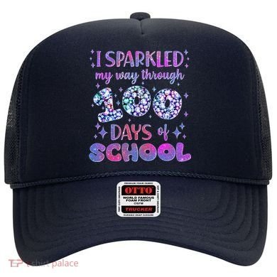 Cute I Sparkled My Way Through Days Of School Hat