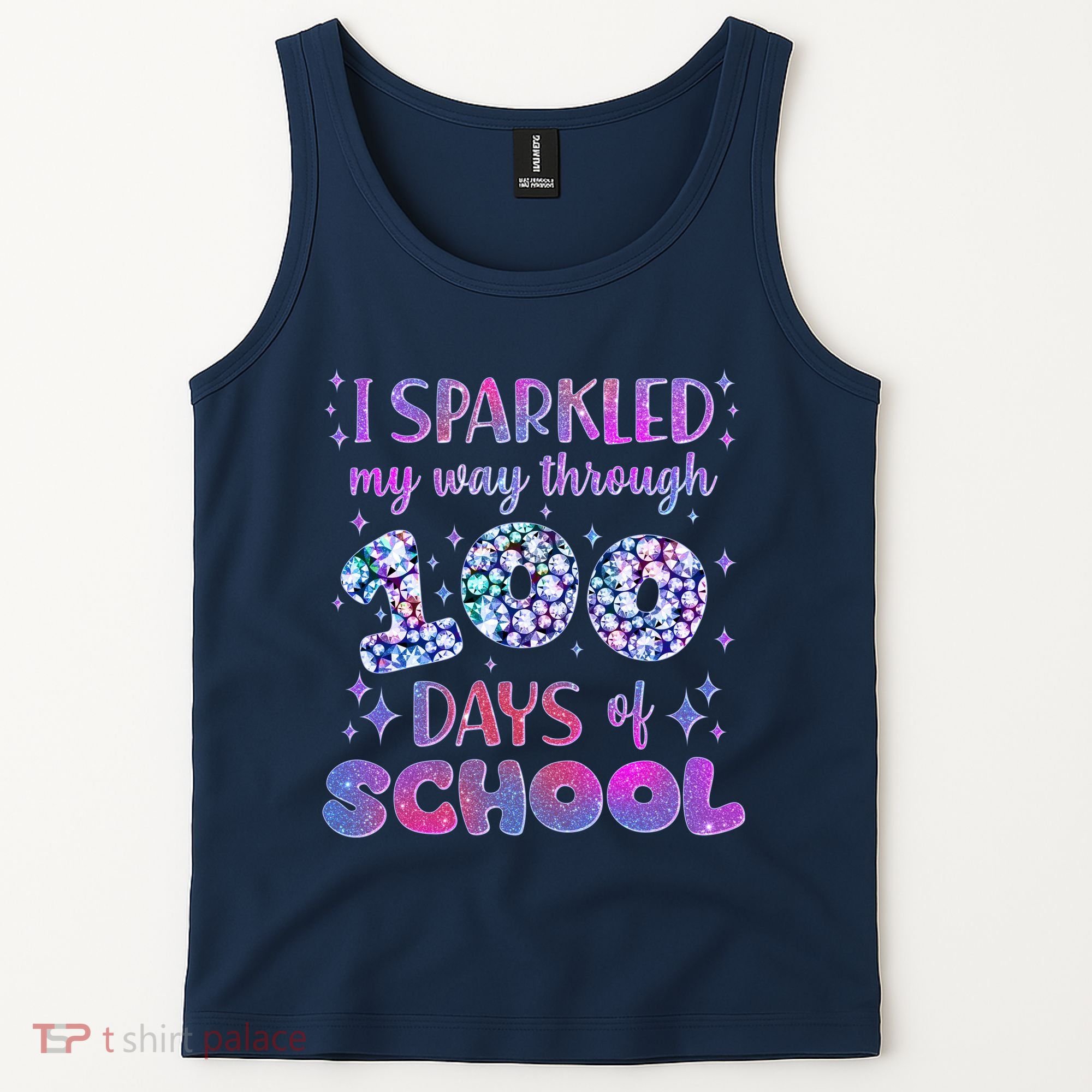 Cute I Sparkled My Way Through Days Of School Tank Top