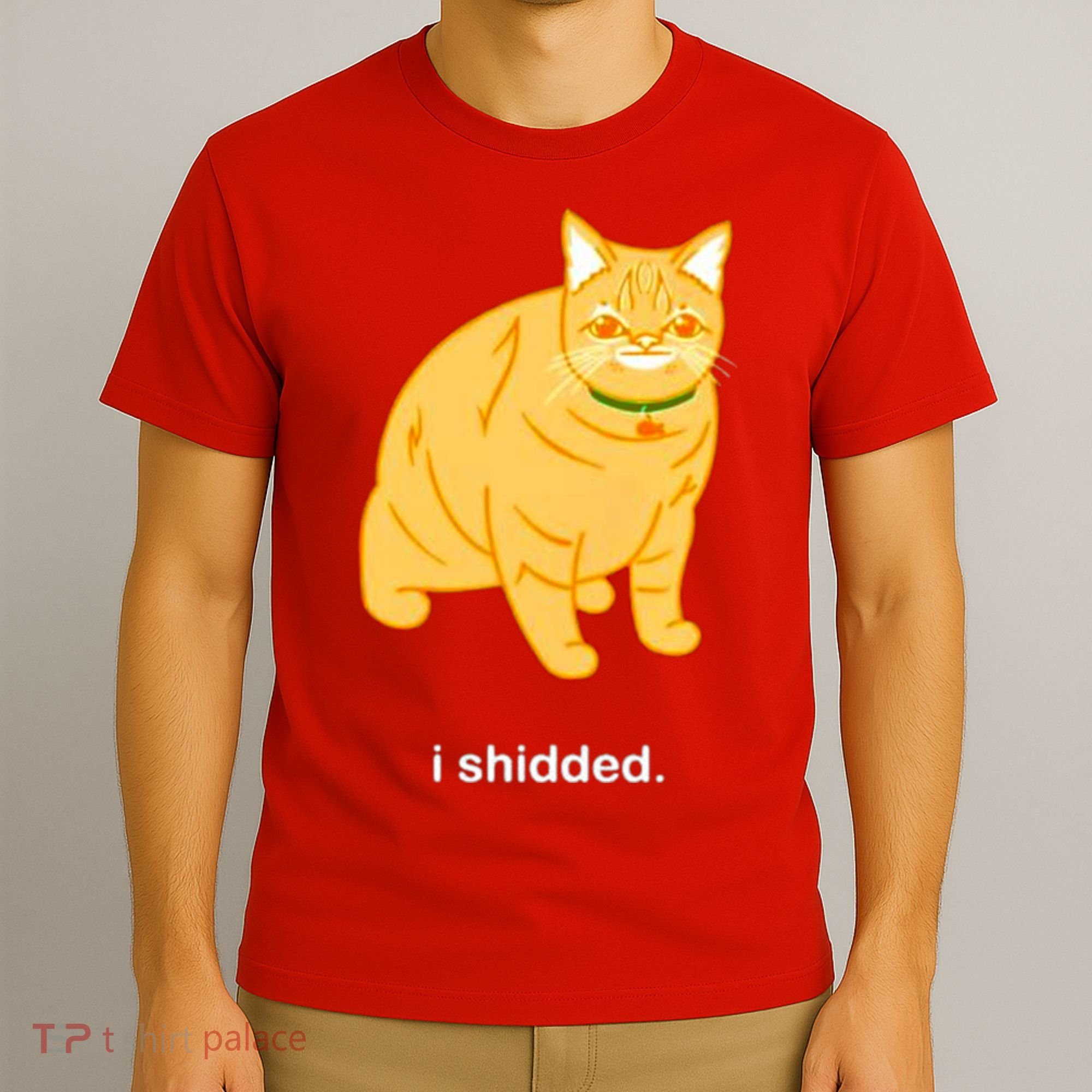 Cat I Shidded Shirt T-Shirt