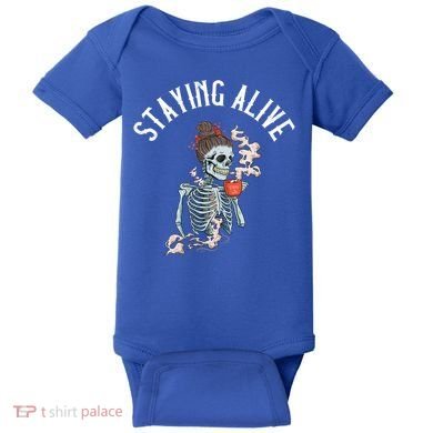 Coffee Ing Skeleton Staying Alive Vintage Gift Baby Bodysuit