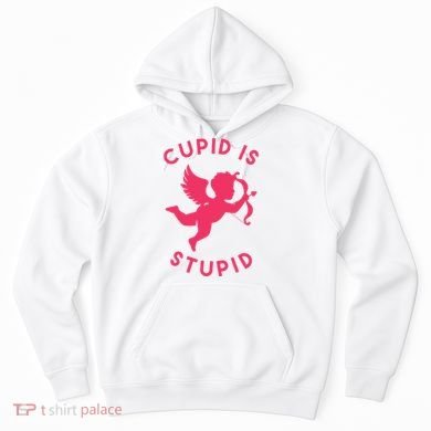 Cupid Is Stupid Anti Valentine Hoodie