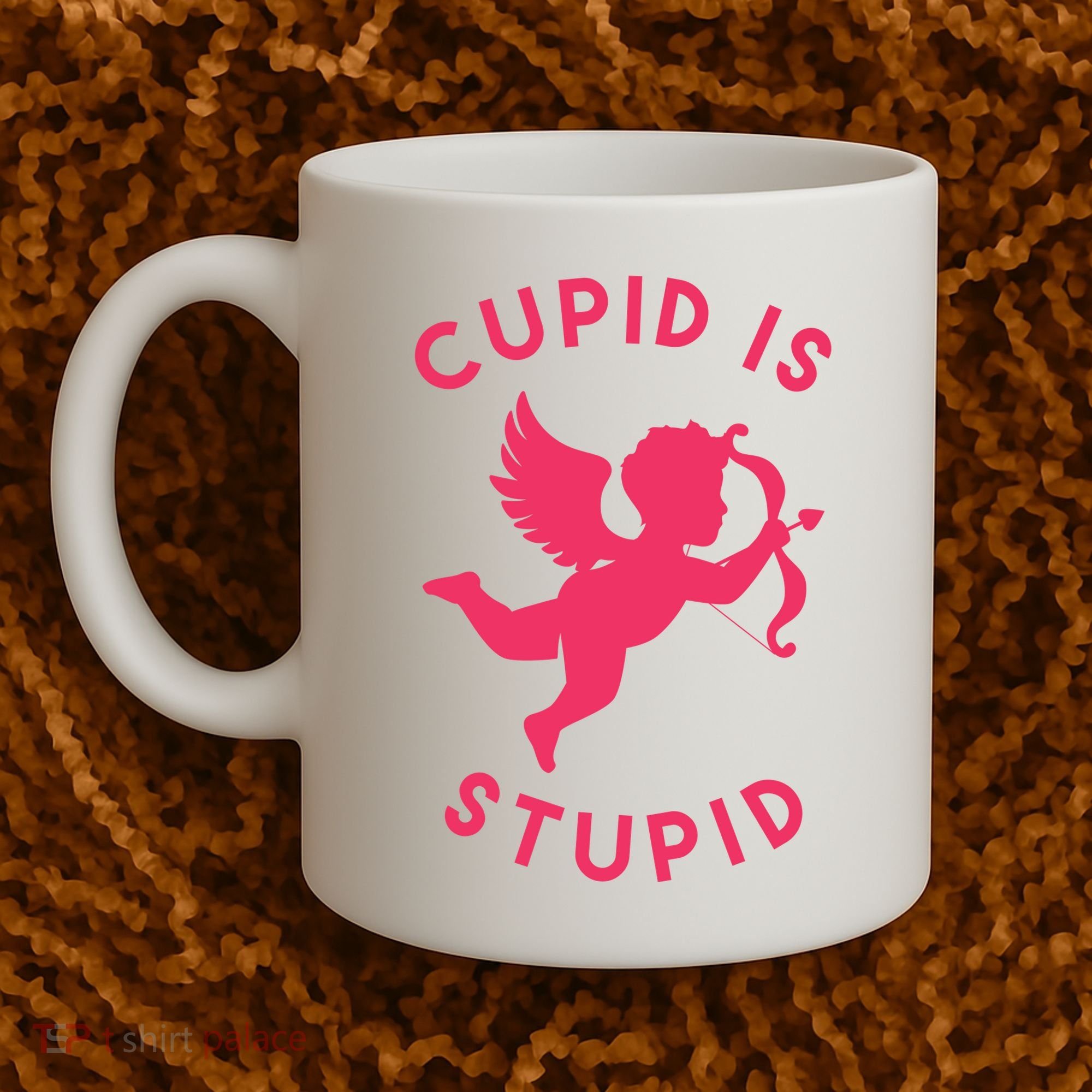 Cupid Is Stupid Anti Valentine Coffee Mug