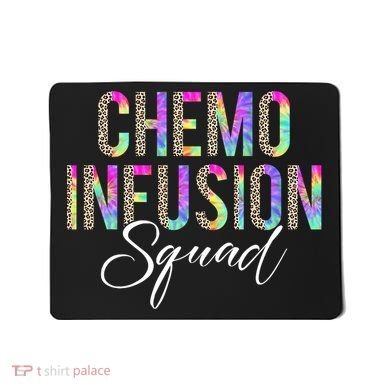 Chemo Infusion Squad Leopard Tie Dye Chemo Infusion Nurse Mousepad