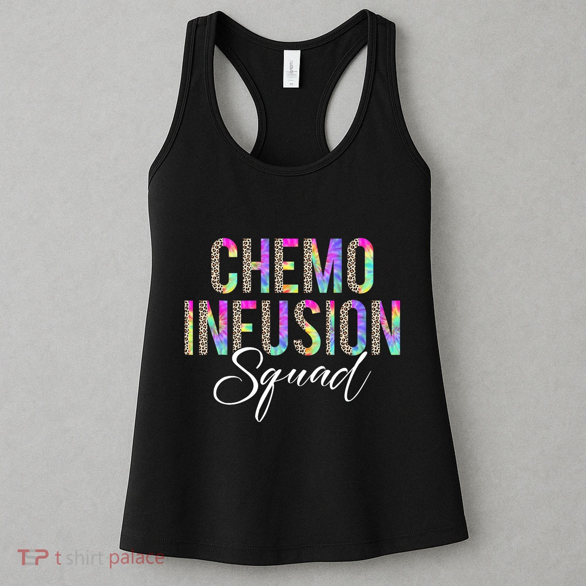Chemo Infusion Squad Leopard Tie Dye Chemo Infusion Nurse Women's Tank Top
