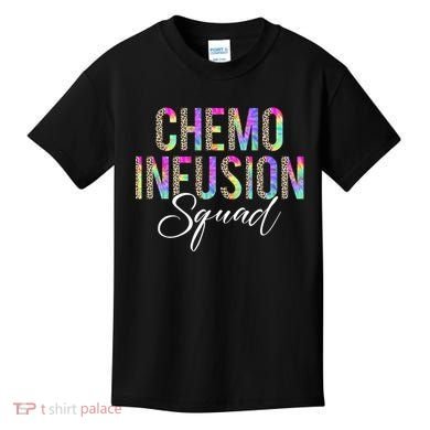 Chemo Infusion Squad Leopard Tie Dye Chemo Infusion Nurse Kids T-Shirt