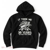 Cute It Took Me 30 Years To Fish 30th Birthday Gift Hoodie thumb 0