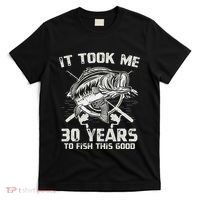 Cute It Took Me 30 Years To Fish 30th Birthday Gift T-Shirt thumb 0
