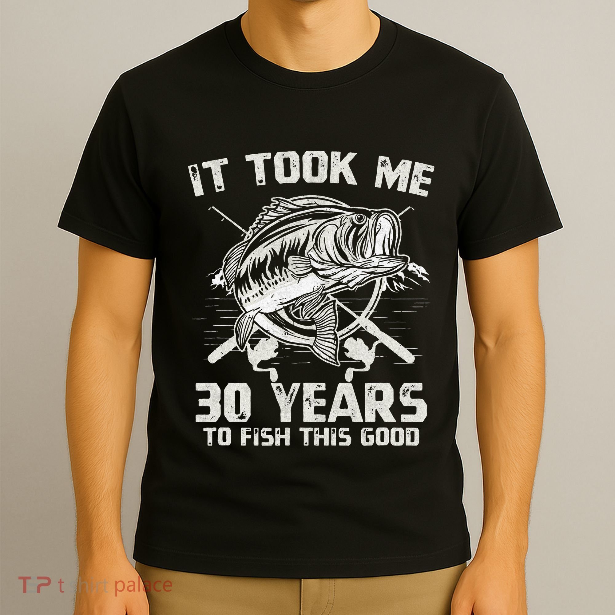Cute It Took Me 30 Years To Fish 30th Birthday Gift T-Shirt