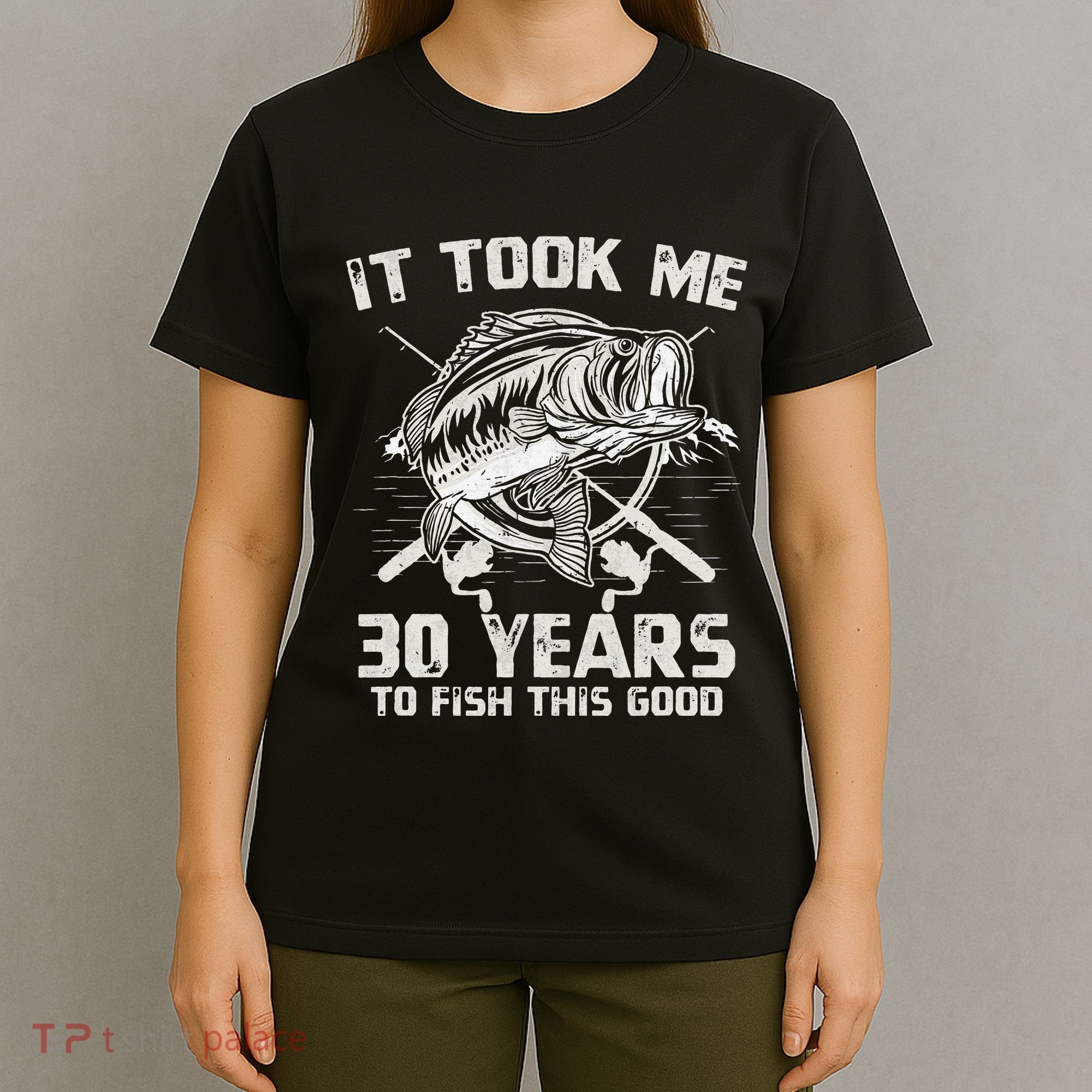 Cute It Took Me 30 Years To Fish 30th Birthday Gift T-Shirt