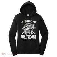 Cute It Took Me 30 Years To Fish 30th Birthday Gift Women's Hoodie thumb 0