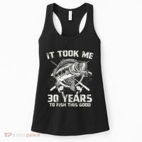 Cute It Took Me 30 Years To Fish 30th Birthday Gift Women's Tank Top thumb 0