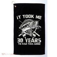 Cute It Took Me 30 Years To Fish 30th Birthday Gift Golf Towel thumb 0