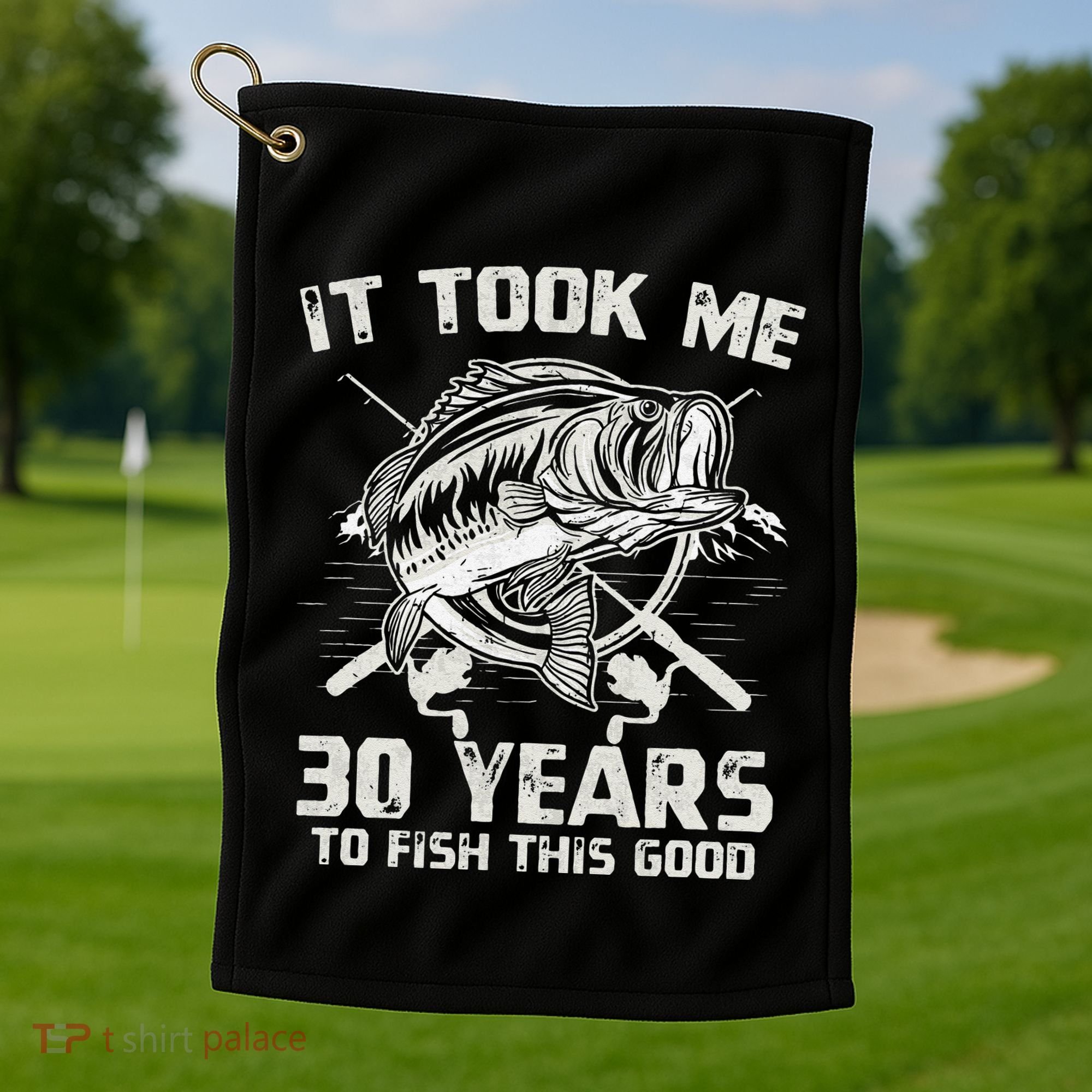 Cute It Took Me 30 Years To Fish 30th Birthday Gift Golf Towel