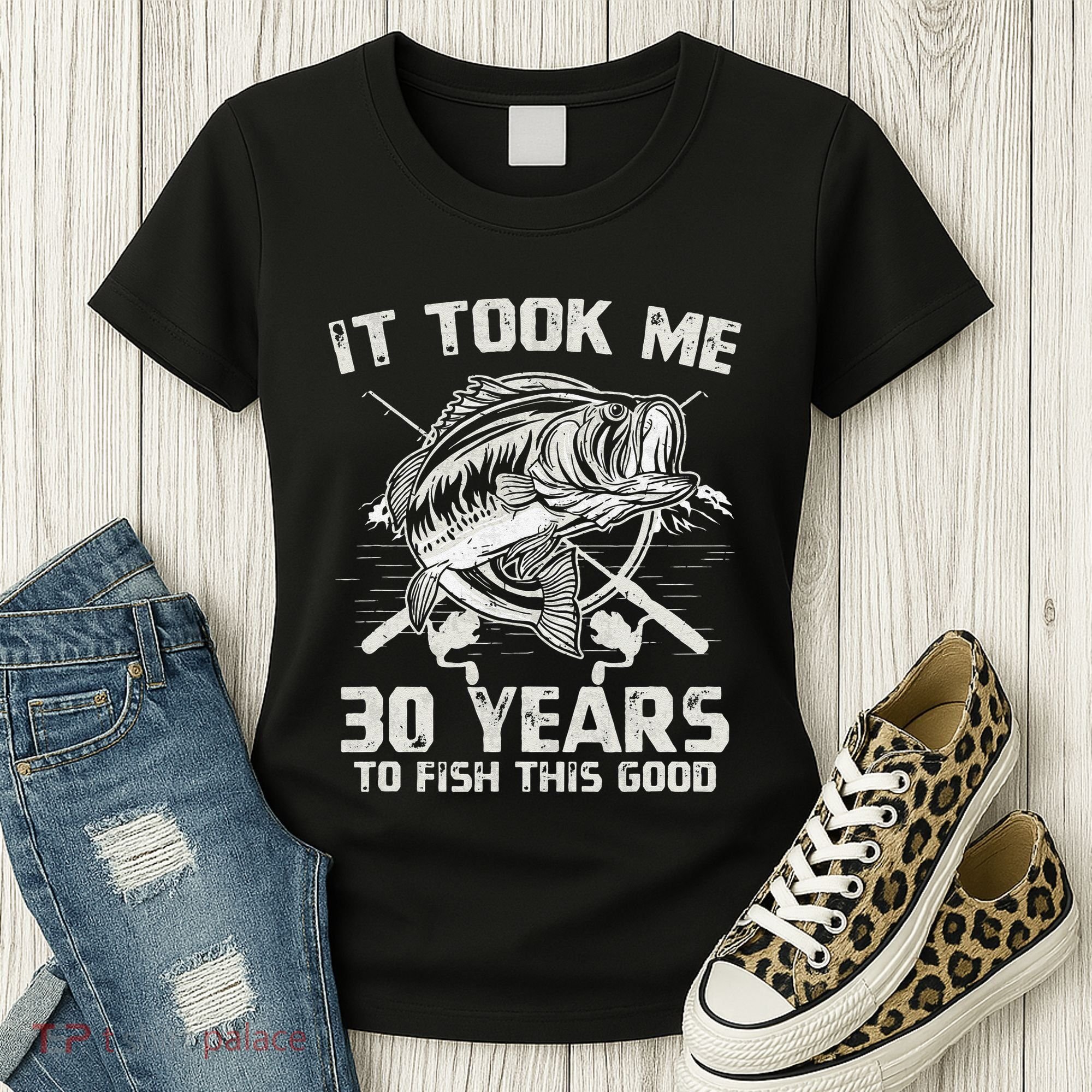 Cute It Took Me 30 Years To Fish 30th Birthday Gift Women's T-Shirt