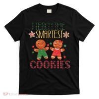 Christmas I Teach The Smartest Cookies Pajamas Family Xmas T-Shirt thumb 0