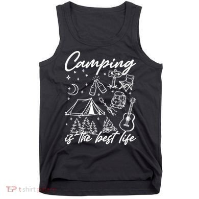 Camping Is The Best Life Tank Top