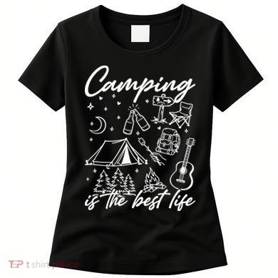 Camping Is The Best Life Women's T-Shirt