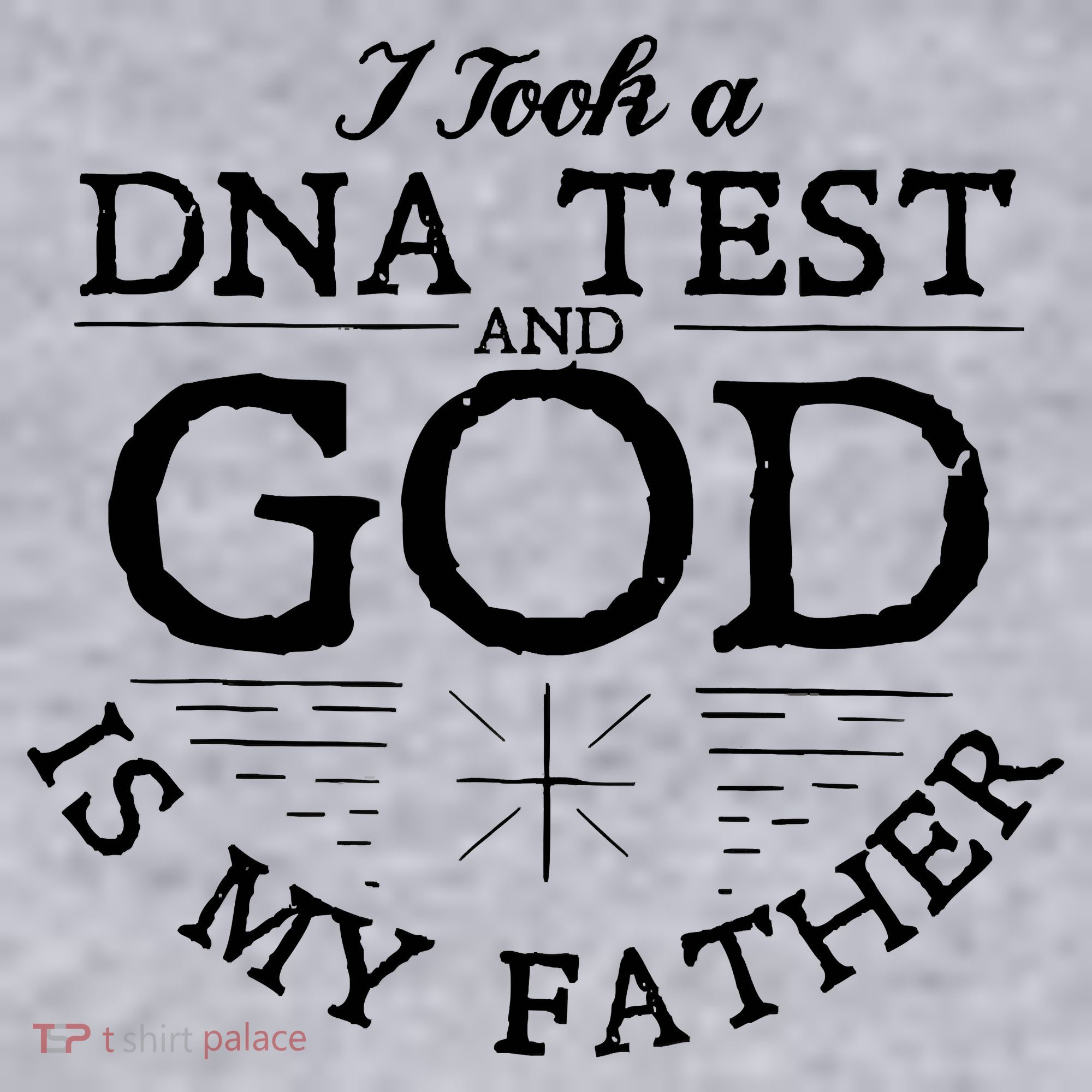 Christian I Took A DNA Test God Is My Father Women's Sweatshirt
