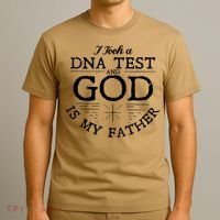 Christian I Took A DNA Test God Is My Father T-Shirt thumb 3