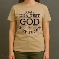 Christian I Took A DNA Test God Is My Father T-Shirt thumb 4