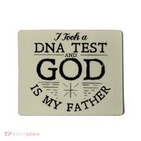 Christian I Took A DNA Test God Is My Father Mousepad thumb 0
