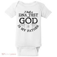 Christian I Took A DNA Test God Is My Father Baby Bodysuit thumb 0