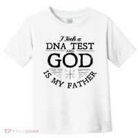 Christian I Took A DNA Test God Is My Father Toddler T-Shirt thumb 0