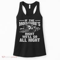 Cool If The Moisture's Right Farmer Gift Funny Farm Women's Tank Top thumb 0