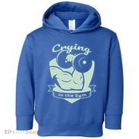 Crying In The Gym Funny Workout Gym Weightlifting Athlete Gift Toddler Hoodie thumb 0