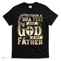 Christian I Took A DNA Test And God Is My Father Gospel Pray T-Shirt thumb 0