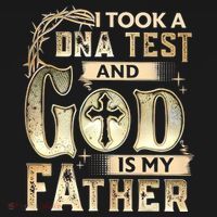 Christian I Took A DNA Test And God Is My Father Gospel Pray Polo thumb 3