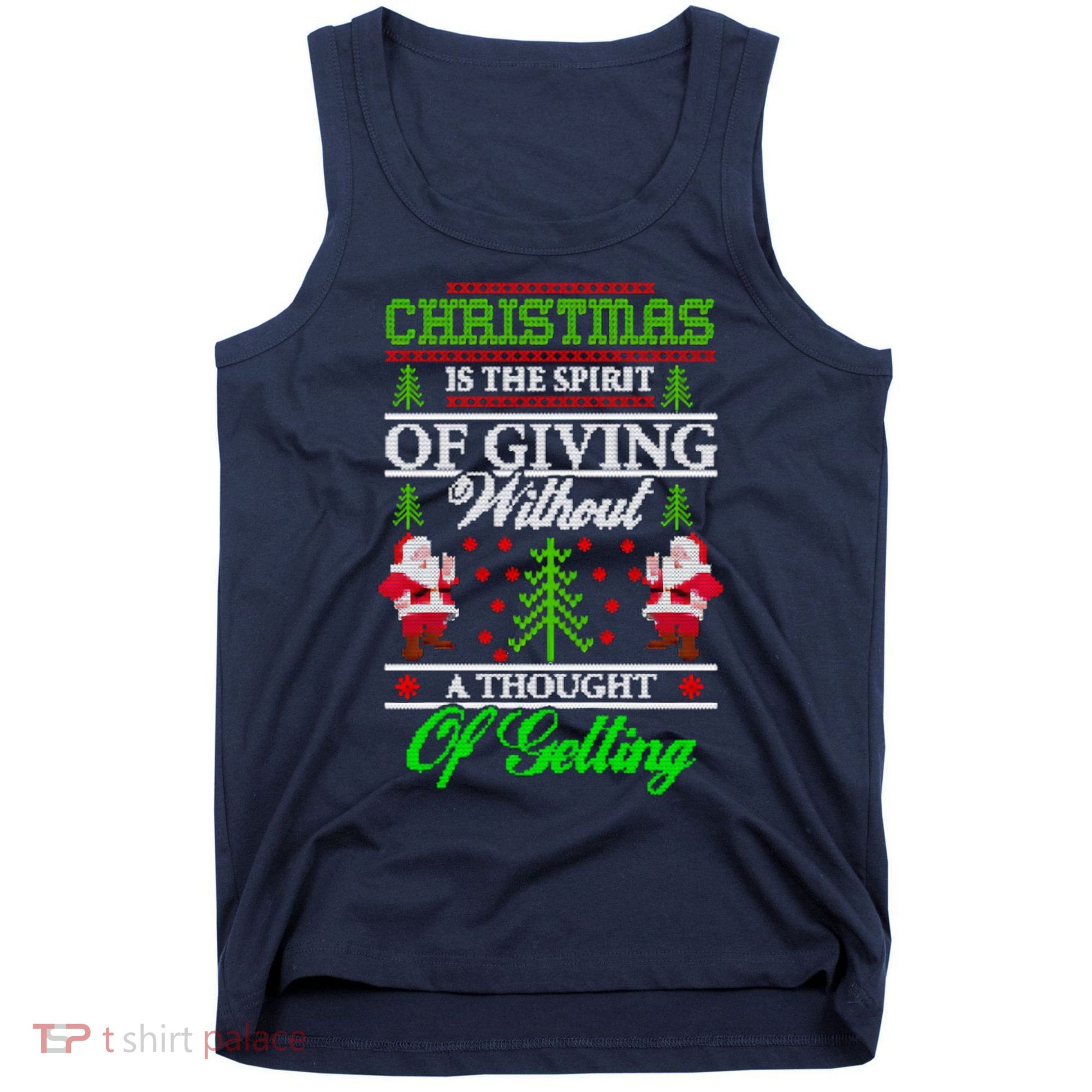 Christmas Is The Spirit Of Giving Tank Top