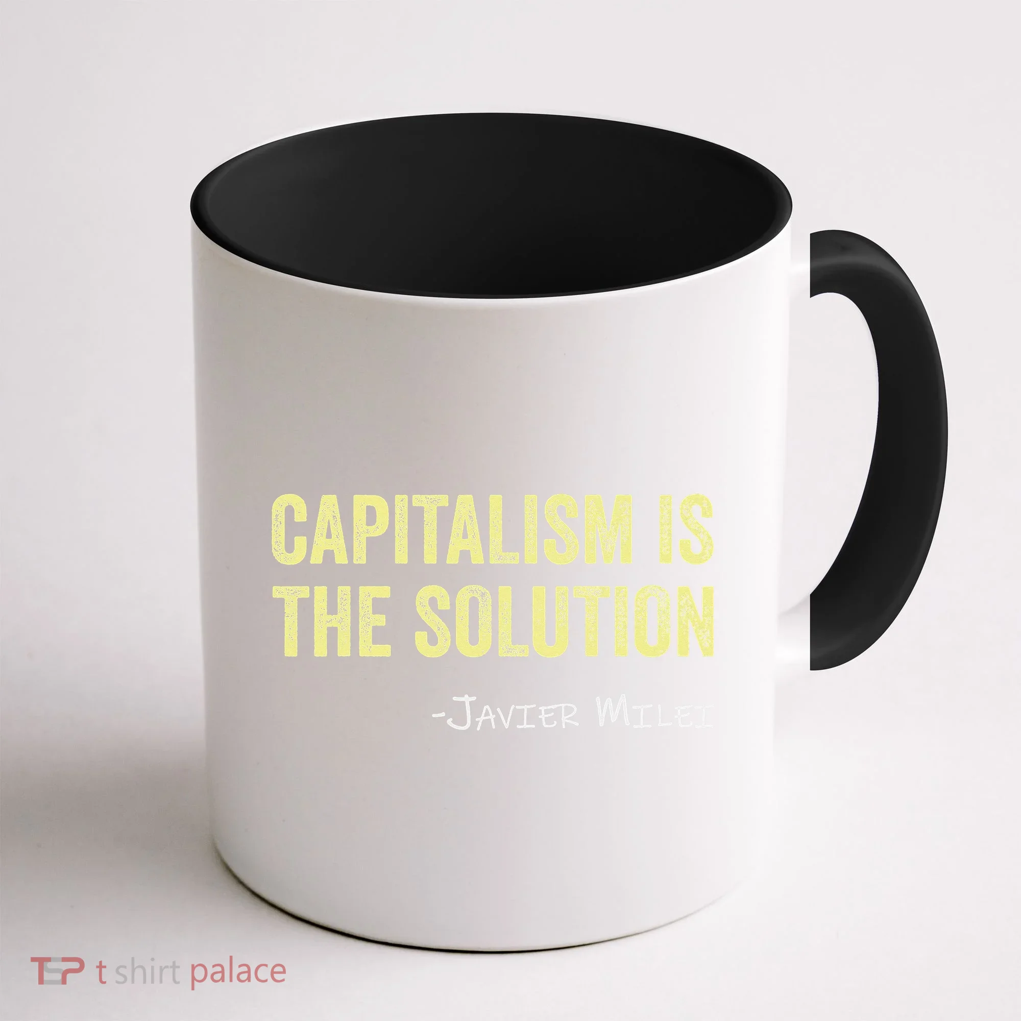 Capitalism Is The Solution Funny Saying Coffee Mug