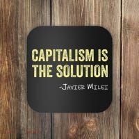 Capitalism Is The Solution Funny Saying Coaster thumb 0