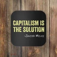 Capitalism Is The Solution Funny Saying Coaster thumb 0