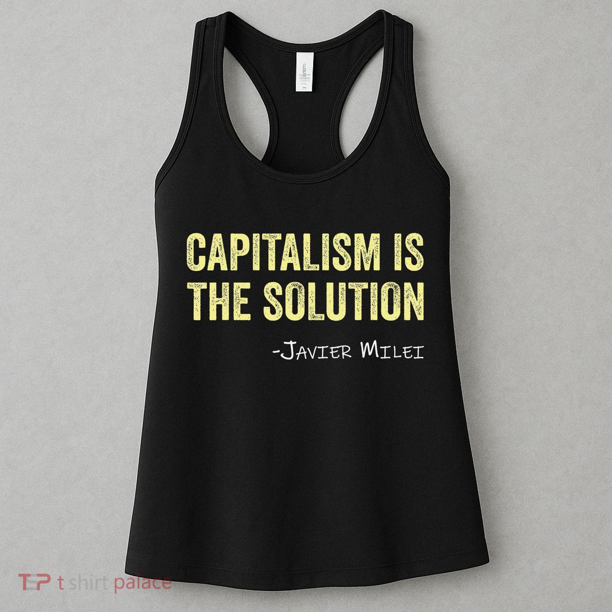Capitalism Is The Solution Funny Saying Women's Tank Top