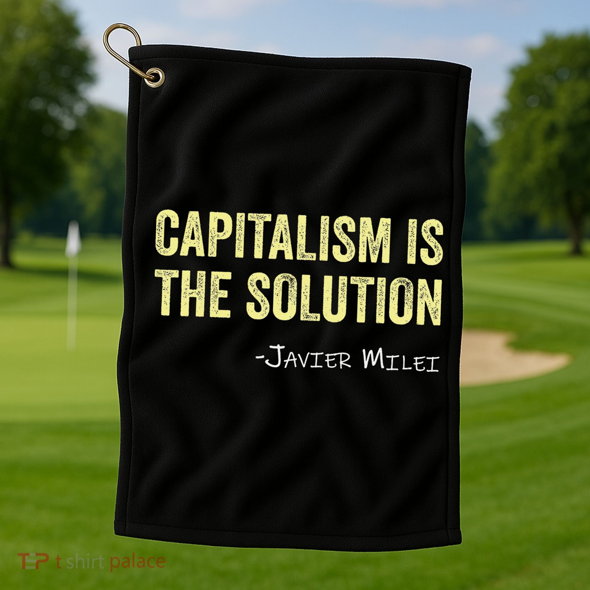Capitalism Is The Solution Funny Saying Golf Towel
