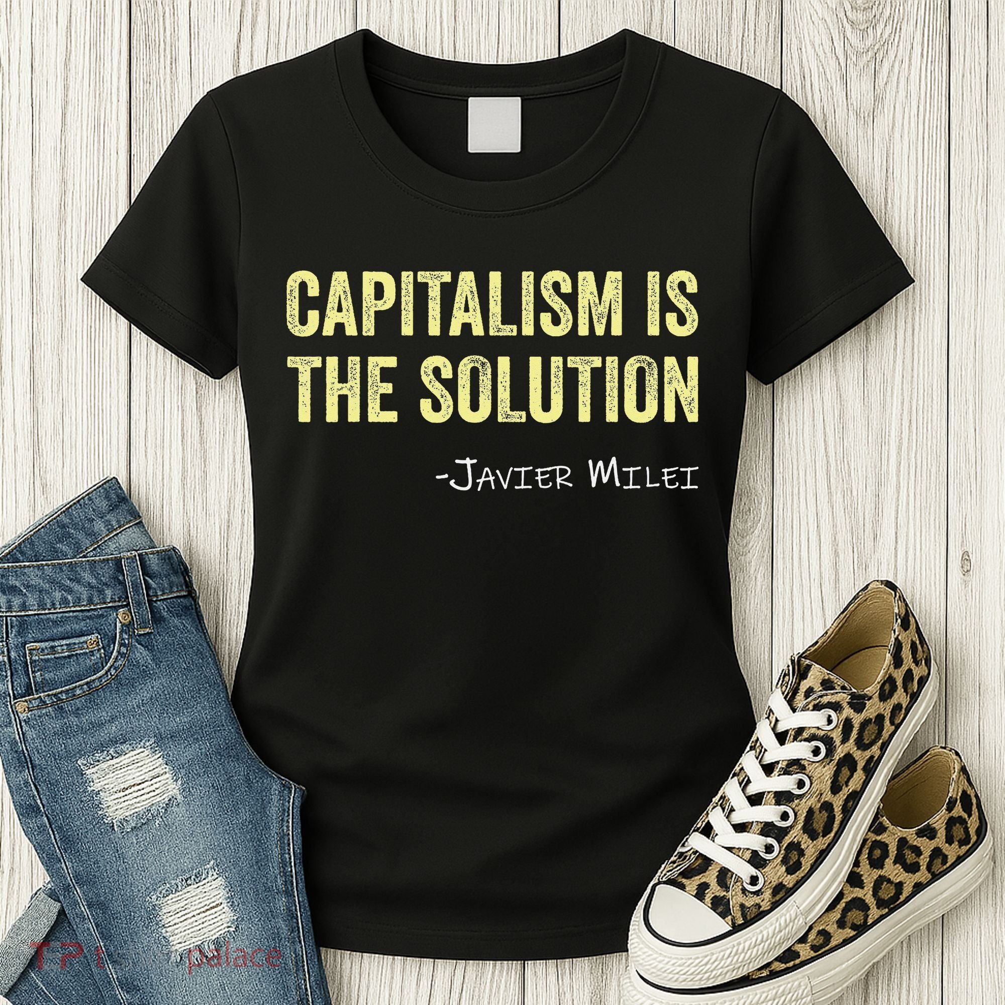 Capitalism Is The Solution Funny Saying Women's T-Shirt