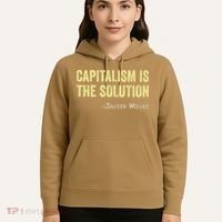 Capitalism Is The Solution Funny Saying Hoodie thumb 5