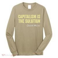 Capitalism Is The Solution Funny Saying Long Sleeve Shirt thumb 0
